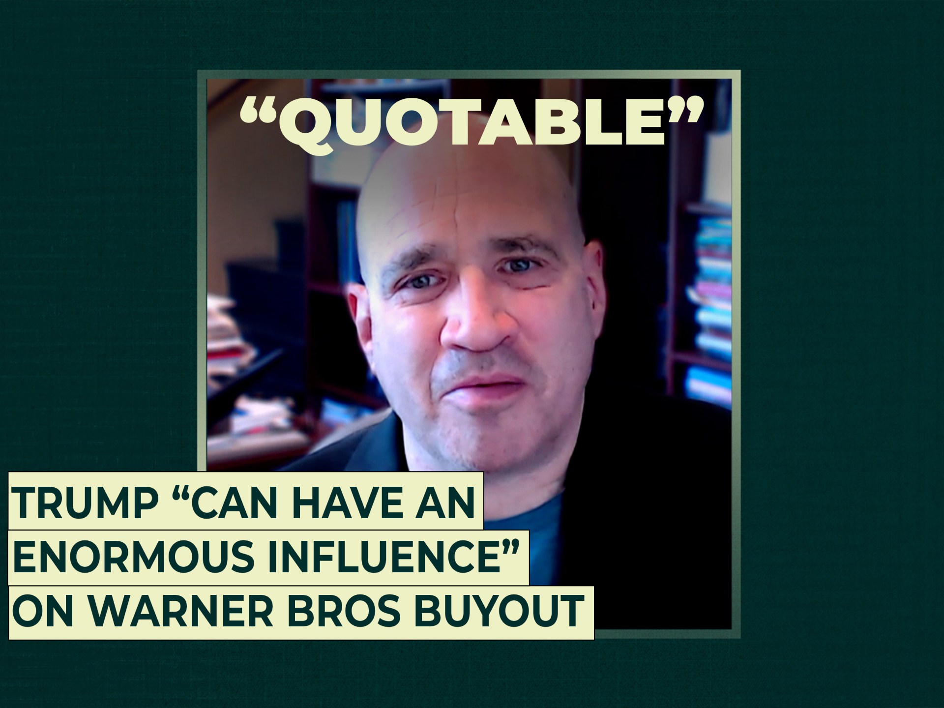 Donald Trump “can have an enormous influence” on Warner Bros buyout